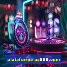 plataforma aa888.com